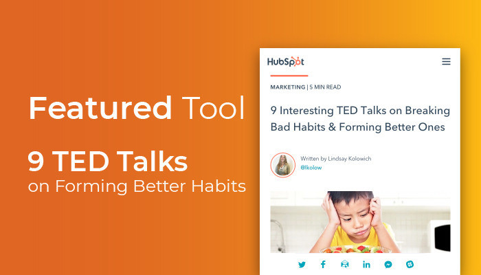 9 TED Talks on Forming Better Habits
